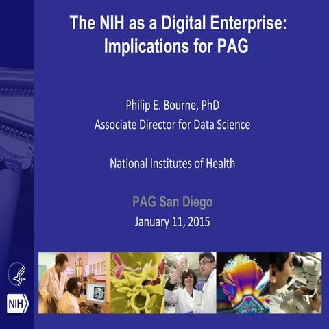 The NIH as a Digital Enterprise: Implications for PAG