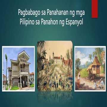 Pagbabago sa Panahanan ng mga Pilipino sa Panahon.pptx