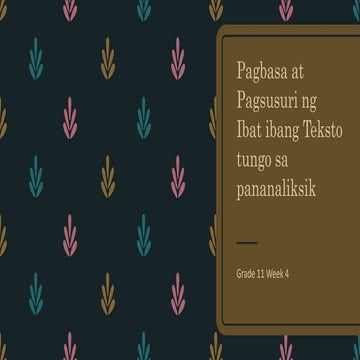 Pagbasa at Pagsusuri ng Ibat ibang Teksto tungo WEEK 4.pptx