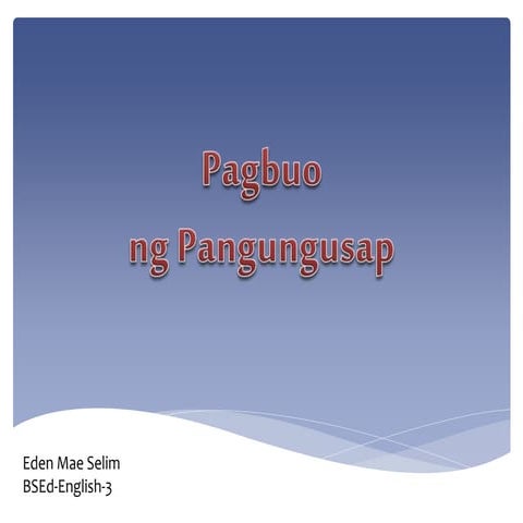 Pagbuo ng Pangungusap