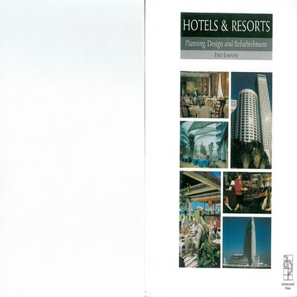 HOTELS & RESORTS Planning, Design and Refurbishment FRED LAWSON Page 2 ...