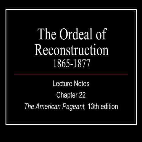 Pageant 13th  Ch 22 lecture