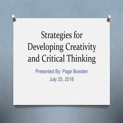 Strategies for Teaching Creativity and Critical Thinking