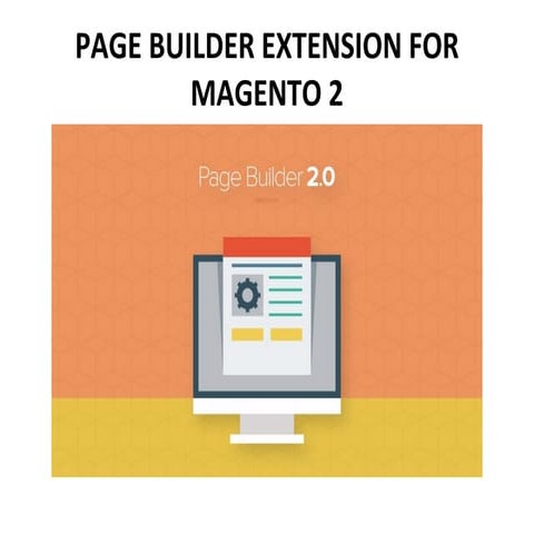 Page builder extension for magento 2