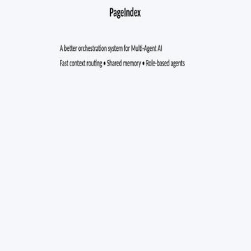 PageIndex: Advanced Orchestration System for Multi-Agent AI ...