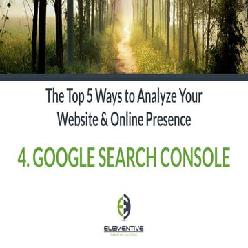 Top 5 Ways to Analyze Your Website: Google Search Console