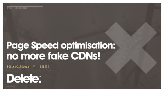 Page speed optimisation: No more fake CDNs!