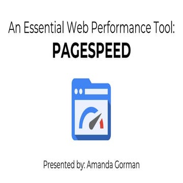 PageSpeed: An Essential Web Performance Tool