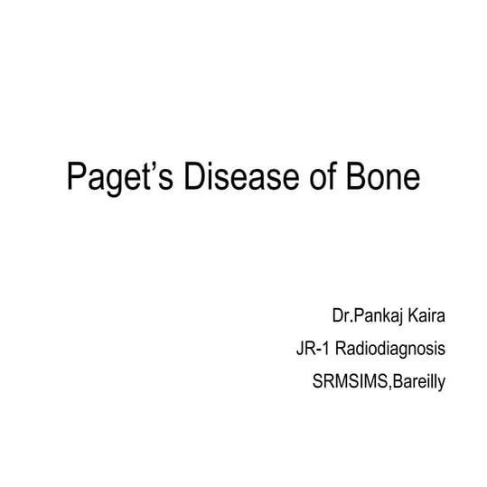 Pagets disease of bone PPT