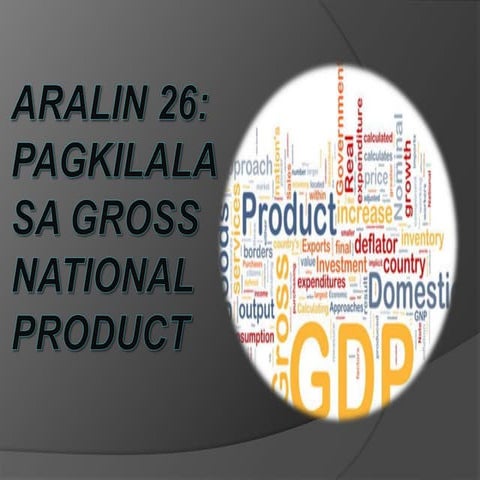Pagkilala sa gross national product  licot