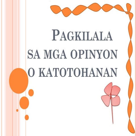 Pagkilala sa mga opinyon o katotohanan