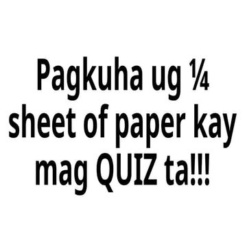 Pagkuha ug ¼ sheet of paper kay mag.pptx