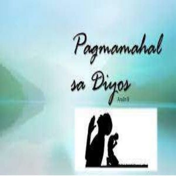 Pagmamahal Sa Diyos Pptx Edukasyon Sa Pagpapakatao Pptx