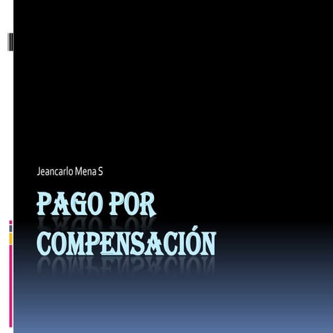Pago por compensación