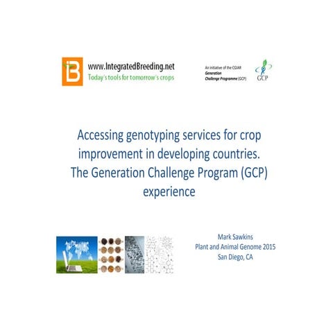 PAG 2015 - Accessing genotyping services for crop improvement in developing c...