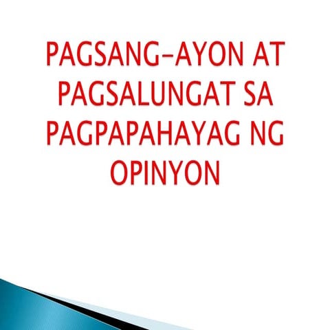Pagsang ayon at pagsalungat sa pagpapahayag ng opinyon