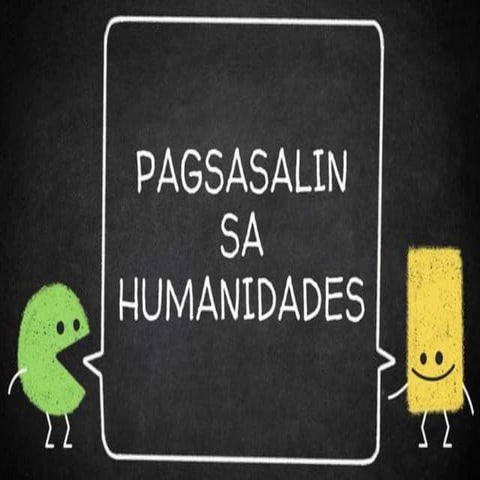 FILIPINO ; PAGSASALIN SA LARANG NG HUMANIDADES | PDF