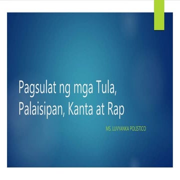 Pagsulat ng mga tula, palaisipan, kanta