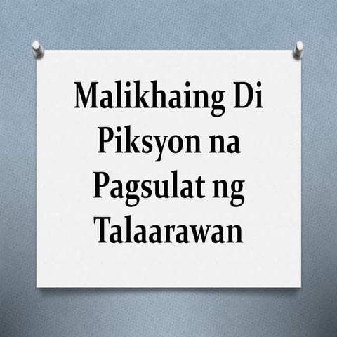 Maikling Kuwentong Di Piksyon | PPTX