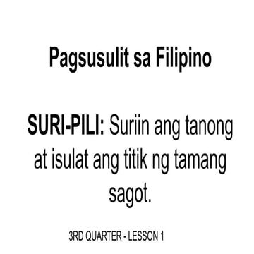 Pagsusulit sa Filipino THIRD QUARTER TOPIC | PPTX