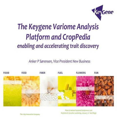 The Keygene Variome Analysis Platform and CropPedia: enabling and acceleratin...