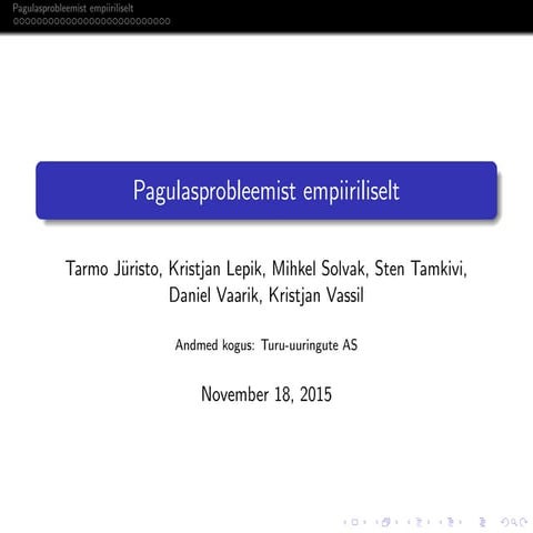 Pagulasprobleemist empiiriliselt