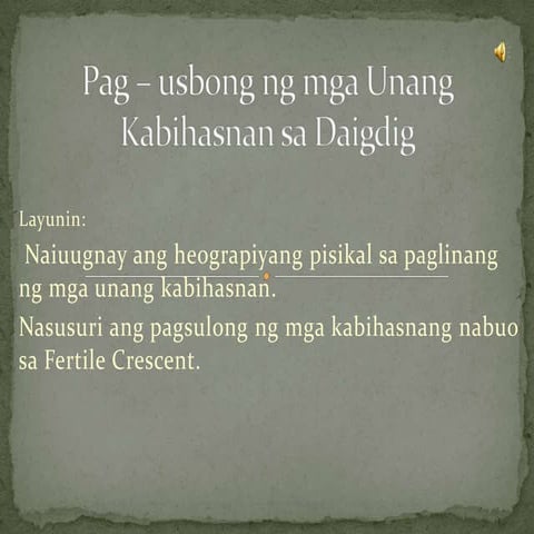 Pag-usbong ng mga Unang Kabihasnan sa Daigdig