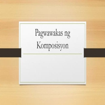 Pagwawakas ng komposisyon