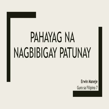 Pahayag na nagbibigay patunay.pptx GRADE 7 | PPTX