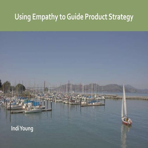 Using Empathy to Guide Product Strategy | PPTX