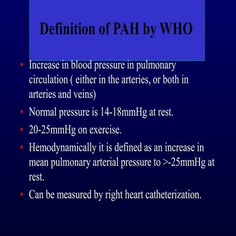 Pulmonary Arterial Hypertension (PAH) presentation | PPTX