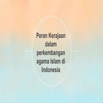 Peran Kerajaan dalam Perkembangan Agama Islam di Indonesia
