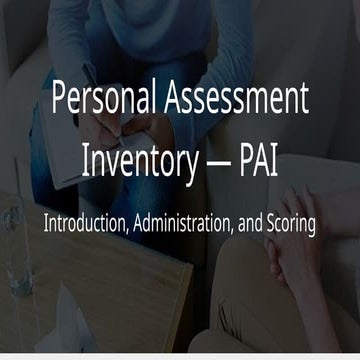 Personality Assessment Inventory PAI INVENTORY | PPTX