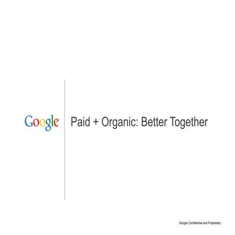 Paid and organic