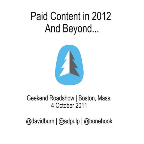Paid Content in 2012 and Beyond