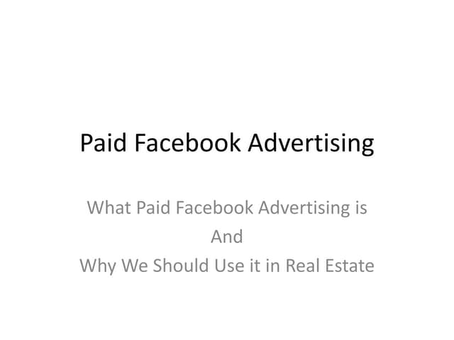 Paid Facebook advertising for Real Estate Agent
