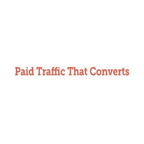 Paid Traffic That Converts