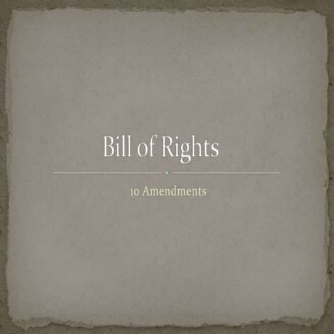 Bill of Rights - United States Constitution - original 10 | PDF