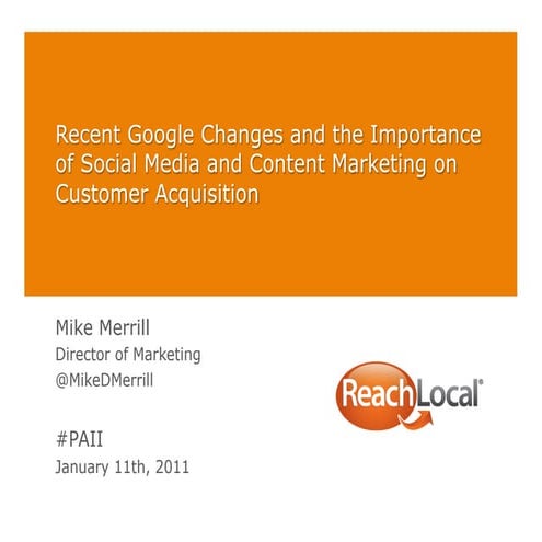 PAII Presentation on Google, Content Marketing, Social Media ROI, and Groupon