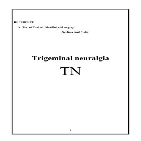 Trigeminal neuralgia