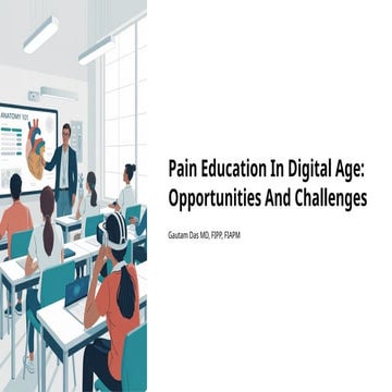 Pain Education in the Digital Age: Opportunities, Challenges & the Hybrid Fut...