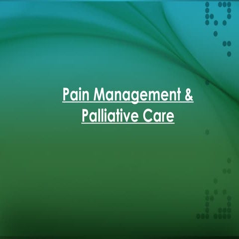 Pain an palliative care