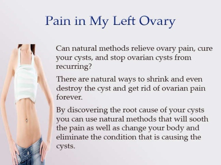 Pain In My Left Ovary