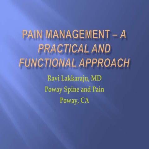2015: Pain Management - A Practical and Functional Approach-Lakkaraju