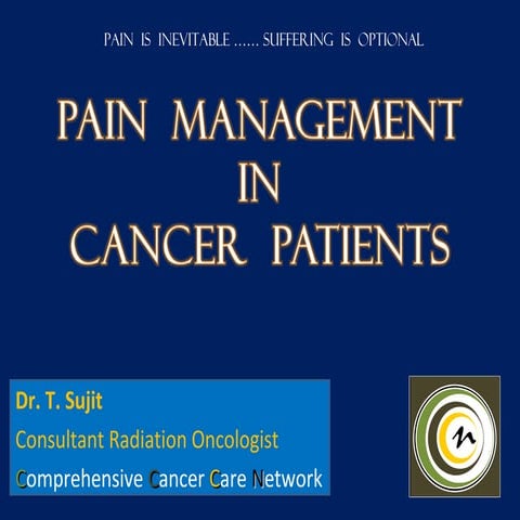 Pain management in cancer patients