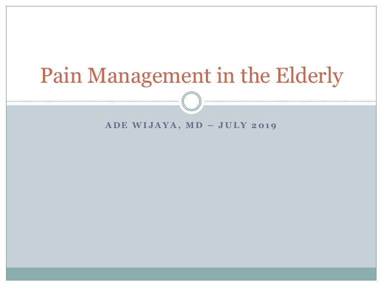 Pain Management in the Elderly