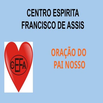 Estudo sobre a  Oração do Pai  Nosso em formato de apresentação