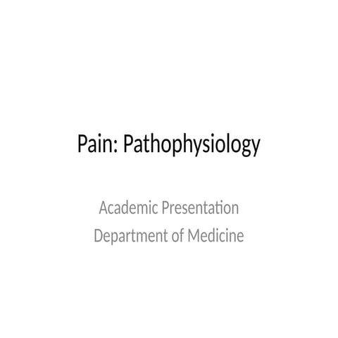 Comprehensive Overview of Pain Pathophysiology and Clinical ...