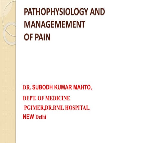 PATHOPHYSIOLOGY AND MANAGEMEMENT OF PAIN | PPTX