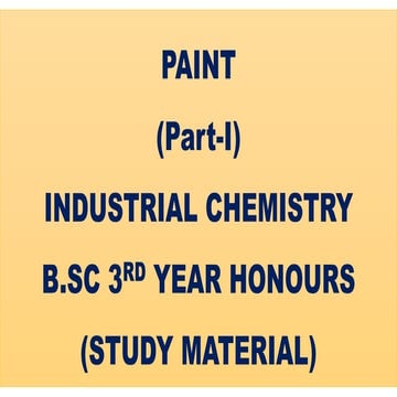 Paint_Industrial-Chemistry_Study-Material_3rd-Year_13.04.2020-by-Dr.-Sujit-Gh...